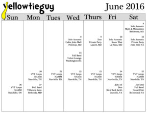 Yellowtieguy performing live in Baltimore, MD La Plata, MD Washington DC Bethesda, MD Richmond, VA Annapolis, MD Martinsburg, WV Myth and Moonshing, Kaow Thai, Villain & Saint, Canal Club, Nan and Pops, Tommy Joe's, Metropolitan Kitchen and Lounge. June 4, June 10, June 15, June 22, July 2, July 9, July 22, June 8th, June 9th, Private Party, June 11th, Cabin John Mall,