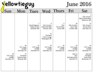 Yellowtieguy performing live in Baltimore, MD La Plata, MD Washington DC Bethesda, MD Richmond, VA Annapolis, MD Martinsburg, WV Myth and Moonshing, Kaow Thai, Villain & Saint, Canal Club, Nan and Pops, Tommy Joe's, Metropolitan Kitchen and Lounge. June 4, June 10, June 15, June 22, July 2, July 9, July 22, June 8th, June 9th, Private Party, June 11th, Cabin John Mall,