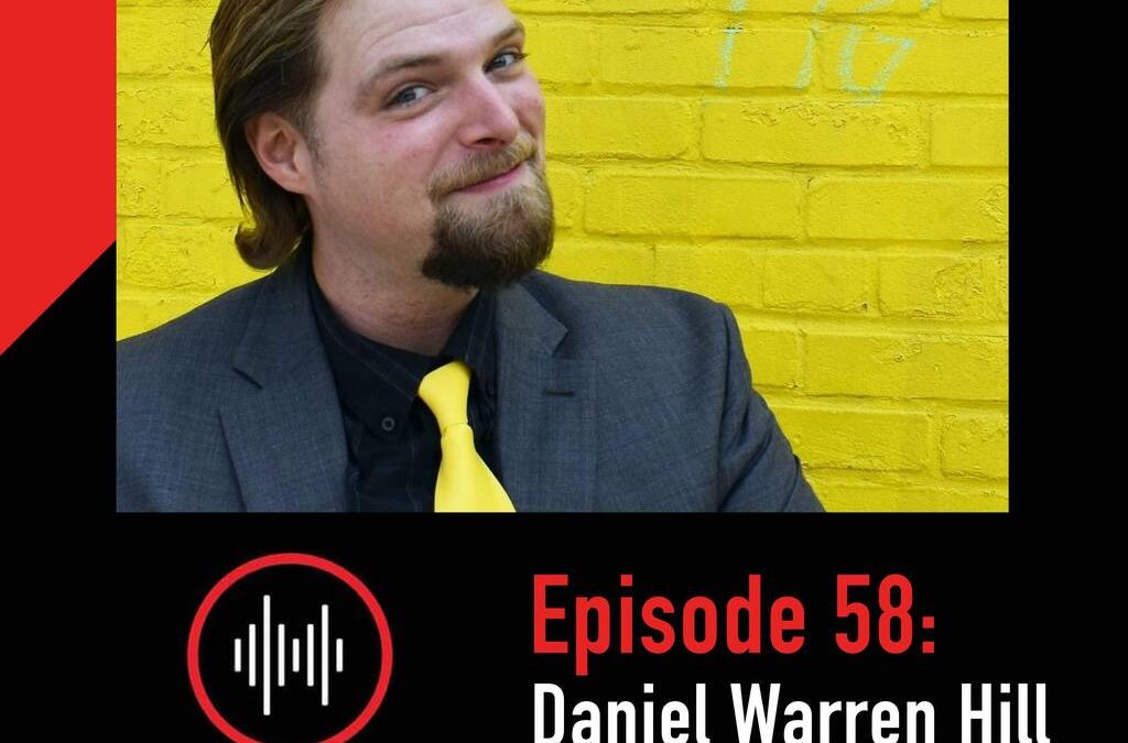 Daniel Warren Hill on Ambition Radio Podcast